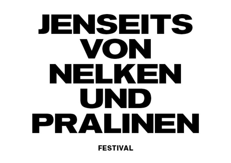 Featured Image for Jenseits von Nelken und Pralinen Festival